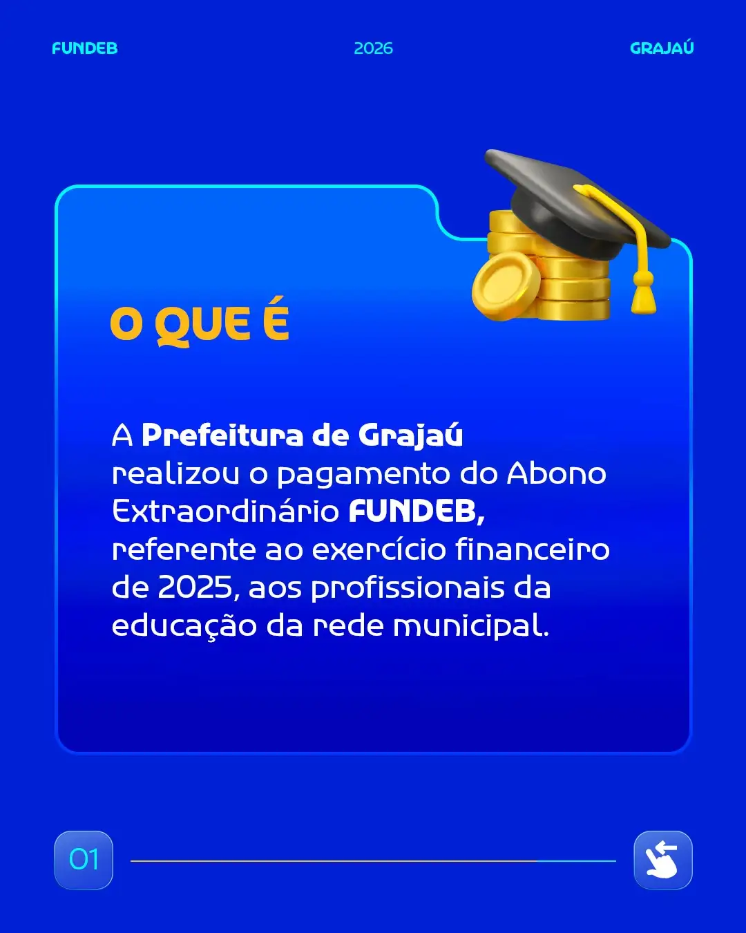 Foto 1 – Prefeitura de Grajaú realiza pagamento do Abono Extraordinário do FUNDEB aos profissionais da educação