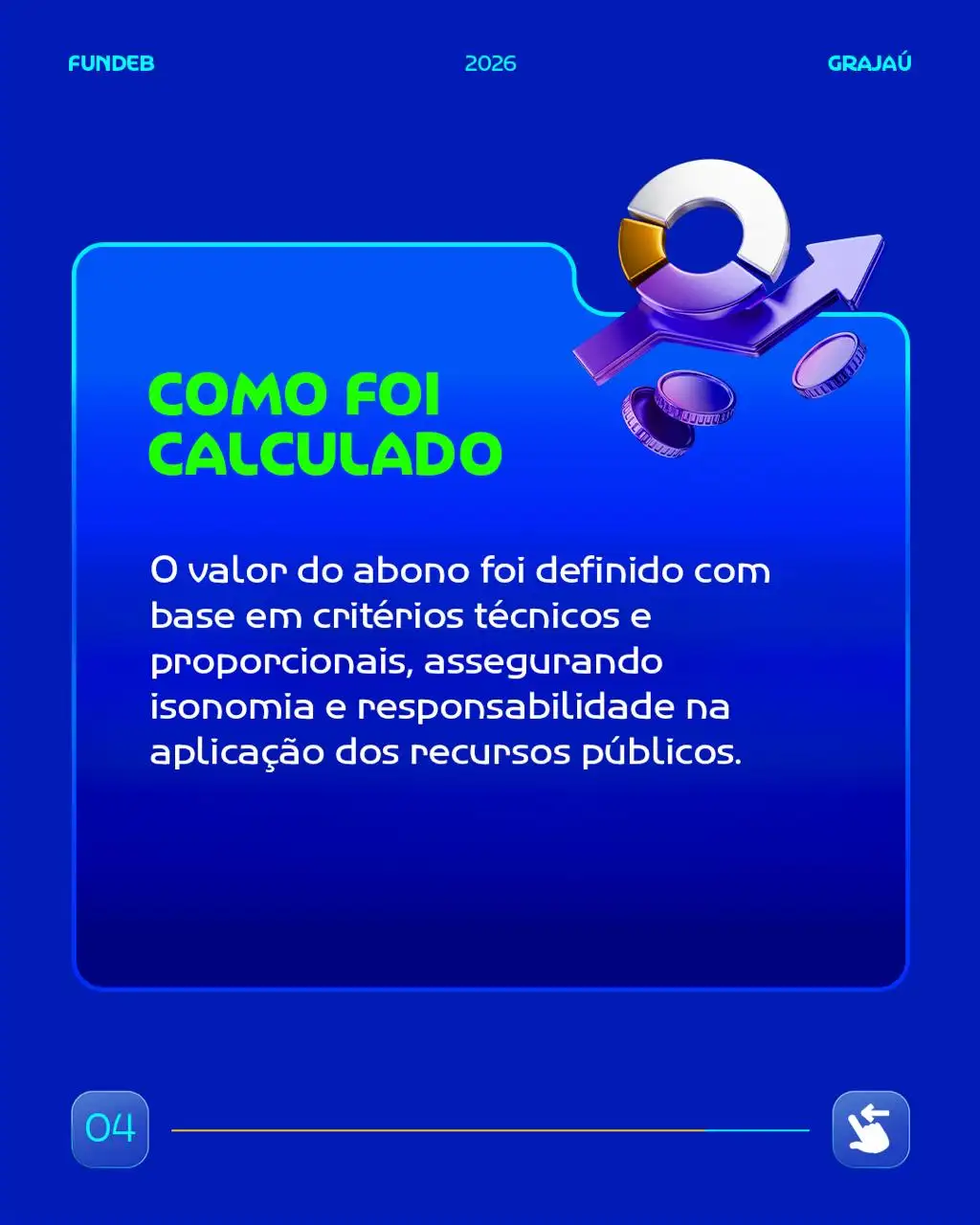 Foto 4 – Prefeitura de Grajaú realiza pagamento do Abono Extraordinário do FUNDEB aos profissionais da educação